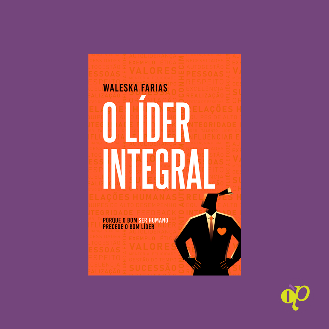 capa do livro O lider integral, de Waleska Farias